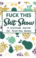Fuck Shit Show