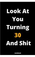Look At You Turning 85 And Shit