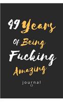 49 Years Of Being Fucking Amazing journal
