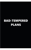 2020 Daily Planner Funny Humorous Bad-Tempered Plans 388 Pages
