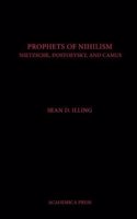 The Prophets of Nihilism