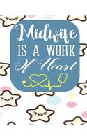 Midwife Is A Work of Heart