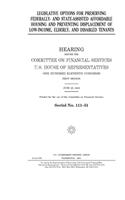 Legislative options for preserving federally- and state-assisted affordable housing and preventing displacement of low-income, elderly, and disabled tenants