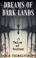 Dreams of Dark Lands