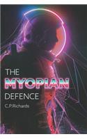 The Myopian Defence