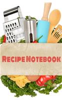 Recipe Notebook: Blank Recipe Book to Write in for Women and Men, Cookbook, Recipe Journal, Recipe Notebook. Collect the Recipes You Love in Your Own Custom Cookbook