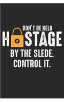 Don't Be Held