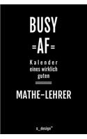 Kalender für Mathe-Lehrer: Immerwährender Kalender / 365 Tage Tagebuch / Journal [3 Tage pro Seite] für Notizen, Planung / Planungen / Planer, Erinnerungen, Sprüche