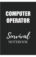 Computer Operator Survival Notebook
