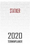 Statiker - 2020 Terminplaner: Kalender und Organisator für Statiker. Terminkalender, Taschenkalender, Wochenplaner, Jahresplaner, Kalender 2019 - 2020 zum Planen und Organisieren
