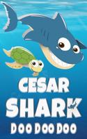 Cesar Shark Doo Doo Doo