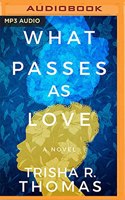 What Passes as Love