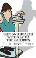 Diet and Health with Key to the Calories