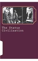 The Status Civilization