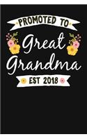 Promoted To Great Grandma Est 2018: Funny Future Grandma Again Gifts 2018 . Cute Unique Baby Shower Gifts For Grandma. Grandma-to-be Notebook Journal