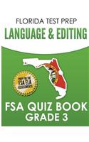 FLORIDA TEST PREP Language & Editing FSA Quiz Book Grade 3