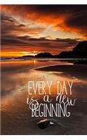 Every Day Is a New Beginning