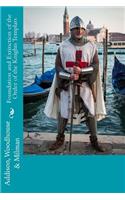 Foundation and Extinction of the Order of the Knights Templars