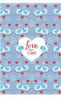 Love Is Sweet