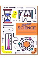 Student Science: Wide Ruled Lined Journal Composition Notebook for Christmas, Birthday or Back to School Gift