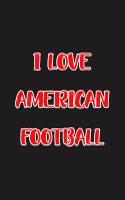 I Love American Football