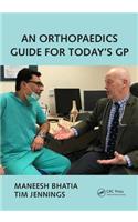 An Orthopaedics Guide for Today's GP