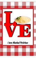 I Love Mashed Potatoes: Picnic Food Writing Journal