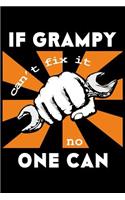 If Grampy Can't Fix It No One Can: College Ruled Line Paper Blank Journal to Write in - Lined Writing Notebook for Middle School and College Students