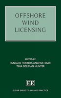 Offshore Wind Licensing (Elgar Energy Law and Practice series)
