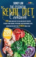 The Essential Renal Diet Cookbook