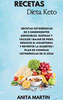 Recetas Dieta Keto: 5-Ingredient Affordable, Quick & Easy Ketogenic Recipes Lose Weight, Lower Cholesterol & Reverse Diabetes 21-Day Keto Meal Plan. (spanish edition).