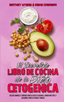 El Increíble Libro De Cocina De La Dieta Cetogénica