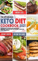 The Affordable Keto Diet Cookbook 2021