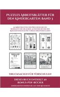 Drucksachen für Vorschulen (Puzzles Arbeitsblätter für den Kindergarten: Band 3): 50 Arbeitsblätter. Der Preis dieses Buches beinhaltet die Erlaubnis, 20 weitere Bücher der Reihe kostenlos im PDF-Format herunterzuladen(3 Drucksachen Für Vorschulen)