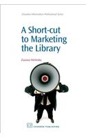 Short-Cut to Marketing the Library