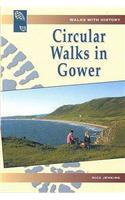 Walks with History Series: Circular Walks in Gower