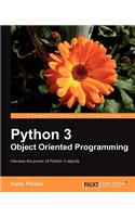 Python 3 Object Oriented Programming: If you feel it'Äôs time you learned object-oriented programming techniques, this is the perfect book for you. Clearly written with practical exercis