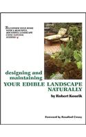 Designing and Maintaining Your Edible Landscape Naturally