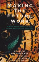 Making the Future Work
