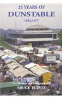 25 Years of Dunstable 1952-1977