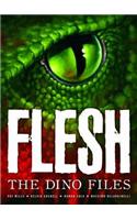 Flesh: The Dino Files