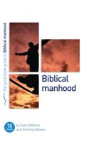 Biblical Manhood