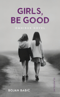 Girls, be Good