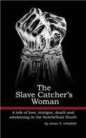 The Slave Catcher's Woman