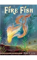 Fire Fish: The Invisible Tails Series