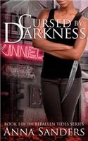 Cursed by Darkness (an Urban Fantasy Novel): Befallen Tides