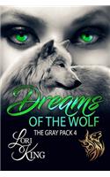 Dreams of the Wolf