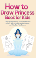 How to Draw Princess Books for Kids