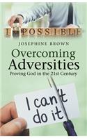 Overcoming Adversities