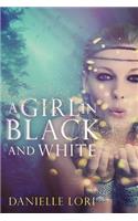 A Girl in Black and White